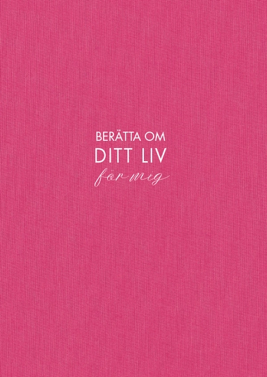Berätta om ditt liv för mig (rosa); Sara Bang-Melchior; 2021