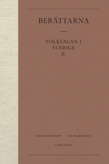 Berättarna 2. Folksagan i Sverige