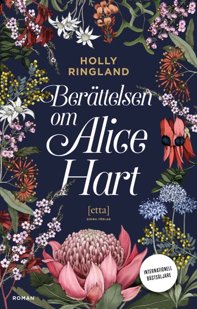 Berättelsen om Alice Hart; Holly Ringland; 2020