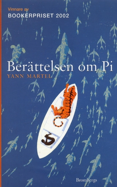 Berättelsen om Pi; Yann Martel; 2003