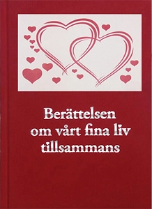 Berättelsen om vårt fina liv tillsammans; Stefan Ekberg; 2018