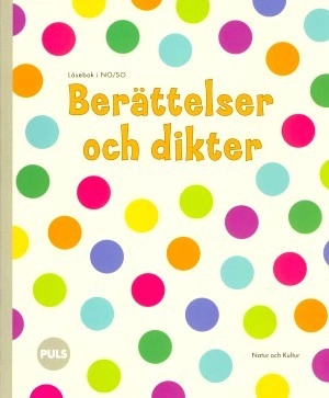 Berättelser och dikter : läsebok i NO/SO