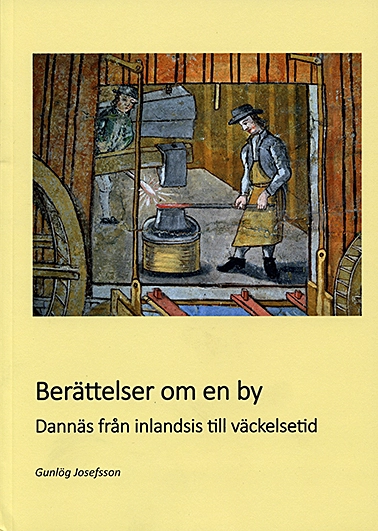 Berättelser om en by : Dannäs från inlandsis till väckelsetid