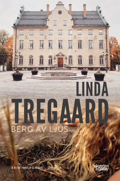 Berg av ljus; Linda Tregaard; 2020