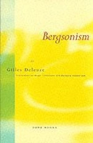 Bergsonism; Gilles Deleuze; 1988