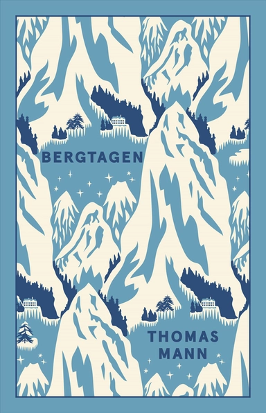 Bergtagen; Thomas Mann; 2025