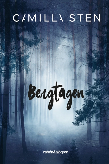 Bergtagen; Camilla Sten; 2021