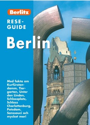 Berlin : med fakta om Kurfürstendamm, Tiergarten ...
