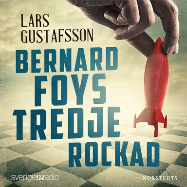 Bernard Foys tredje rockad; Lars Gustafsson; 2019