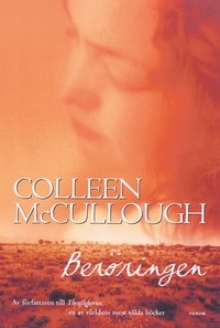 Beröringen; Colleen McCullough; 2004