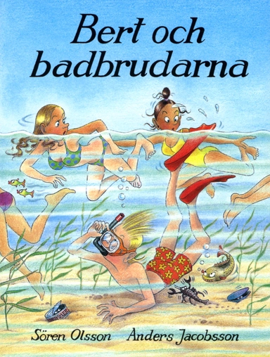 Bert och badbrudarna; Sören Olsson, Anders Jacobsson; 1993