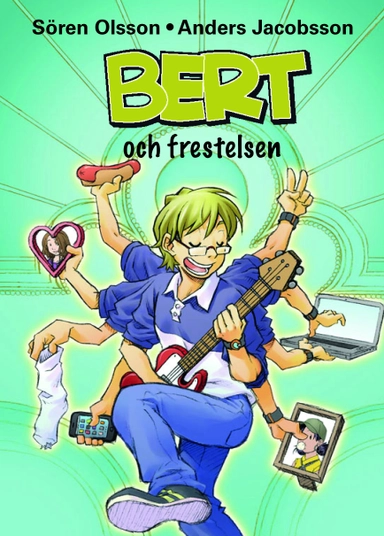 Bert och frestelsen; Sören Olsson, Anders Jacobsson; 2012