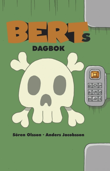 Berts dagbok 4; Sören Olsson, Anders Jakobsson; 2017