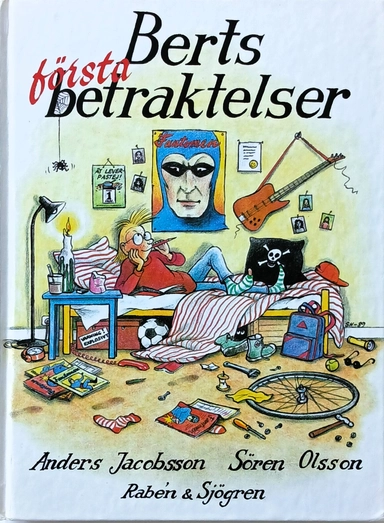 Berts första betraktelser : Januari-April; Sören Olsson, Anders Jacobsson; 1990