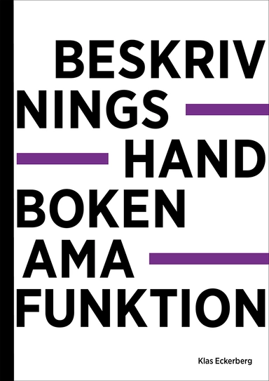 Beskrivningshandboken AMA Funktion; Klas Eckerberg; 2022