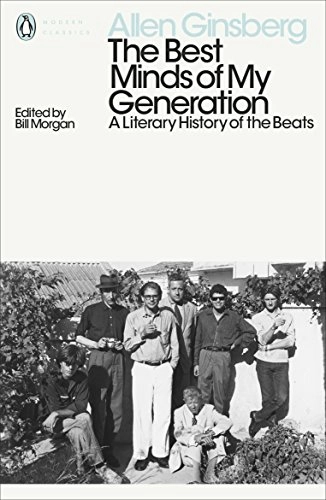Best minds of my generation - a literary history of the beats; Allen Ginsberg; 2018