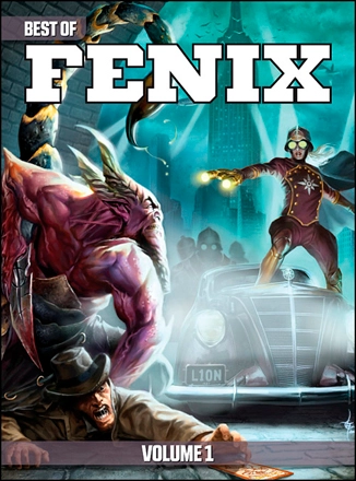 Best of Fenix, Volume 1; Christoffer Krämer, Kenneth Hite, Pete Nash, Åsa Roos, Anders Blixt, David Jenssen Bergkvist, Thomas Allvin, Måns Danneman, Peter Hansson, Åke Rosenius; 2015