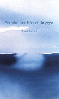 Betraktelser från en brygga