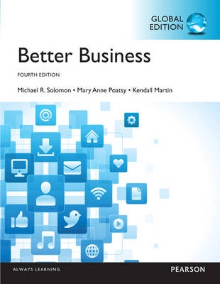 Better business; Michael R. Solomon; 2016