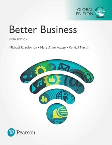 Better Business; Michael R. Solomon; 2017
