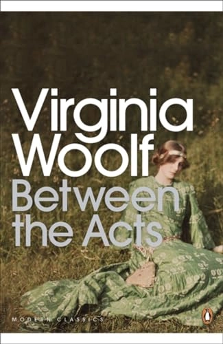 Between the Acts; Virginia Woolf, Stella McNichol; 2000