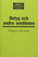 Betyg och andra omdömen : Frågor och svar