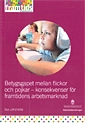 Betygsgapet mellan flickor och pojkar och konsekvenser för framtidens arbetsmarknad : Underlagsrapport 11 till Framtidskommissionen