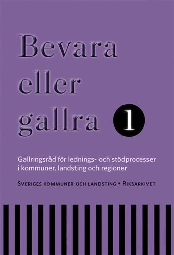Bevara eller gallra 1
