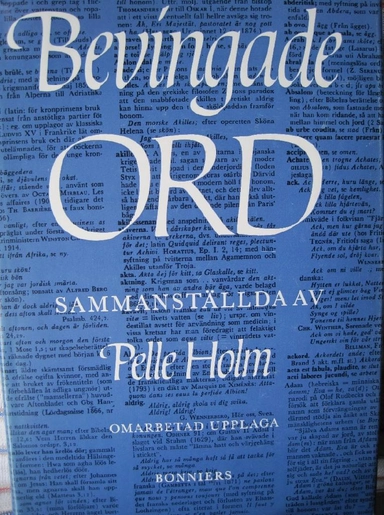 Bevingade ord och andra talesätt; Pelle Holm; 1976