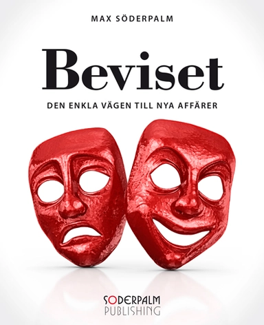 Beviset - den enkla vägen till nya affärer