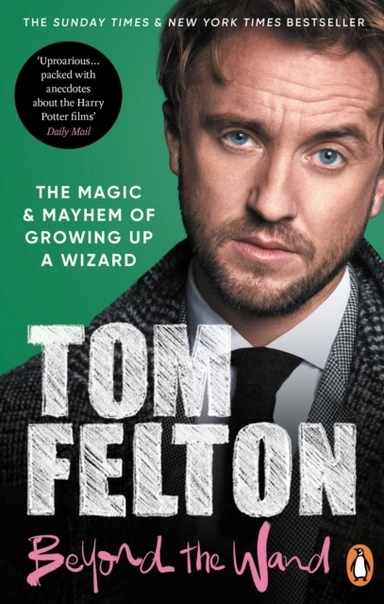 Beyond the Wand; Tom Felton; 2023