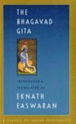 Bhagavad Gita; Eknath Easwaran; 2007