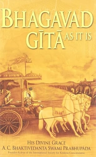 Bhagavad-gita As It Is; Bhaktivedanta Swami A.C., Prabhupada A.C.; 2001
