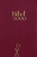 Bibel 2000 : texterna : Gamla testamentet, Tillägg till Gamla testamentet - de apokryfa eller deuterokanoniska skrifterna, Nya testamentet : Bibelkommissionens översättning 1999