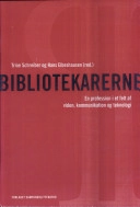 Bibliotekarerne; Trine Schreiber, Hans Elbeshausen; 2006