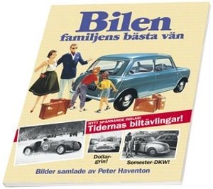 Bilen - familjens bästa vän; Peter Haventon; 2002