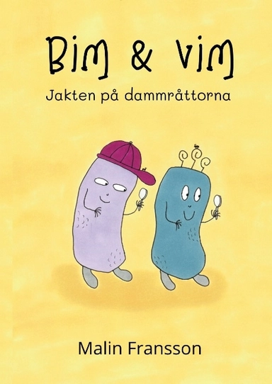 Bim & Vim. Jakten på dammråttorna