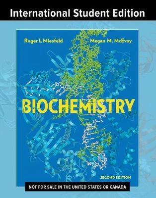Biochemistry; Roger L. Miesfeld; 2021