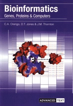 Bioinformatics : genes, proteins and computers; Christine Orengo, David T. Jones, Janet Thornton; 2003