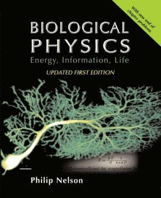 Biological physics : energy, information, life