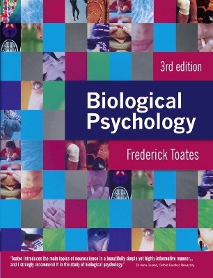 Biological psychology; F. M. Toates; 2011