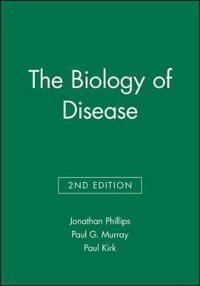 Biology of disease; Paul Murray; 2001