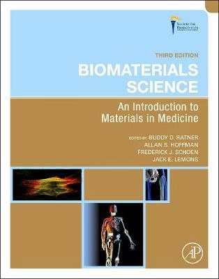 Biomaterials science : an introduction to materials in medicine; B. D. Ratner; 2013