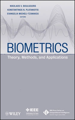 Biometrics: Theory, Methods, and Applications; N. V. Boulgouris; 2009