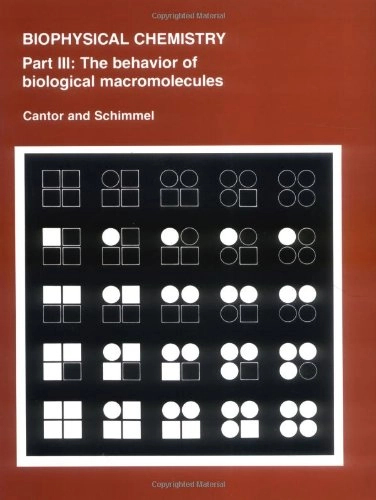 Biophysical chemistry; Charles R. Cantor; 1980