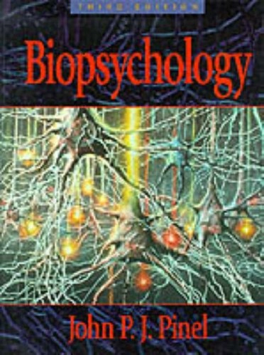 Biopsychology; John P. J. Pinel; 1997