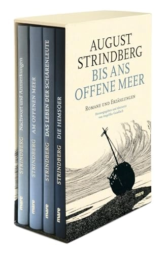 Bis ans offene Meer : Romane und Erzählungen; August Strindberg; 2013