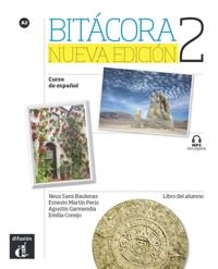 Bitácora 2. Nueva edición. A2. . Libro del alumno + MP3 descargable; 2016