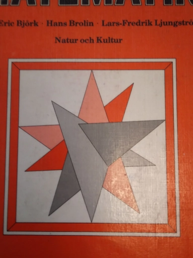 Björk/Matematik etapp 2 ny version; Lars-Eric Björk, Lars-Fredrik Ljungström, Hans Brolin; 1986