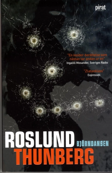 Björndansen; Anders Roslund, Stefan Thunberg; 2015